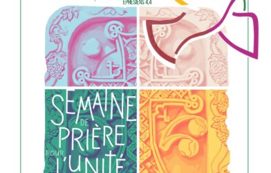 Semaine de prière pour l&rsquo;unité des Chrétiens